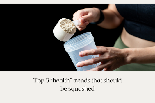 Top 3 “health” trends that should be squashed